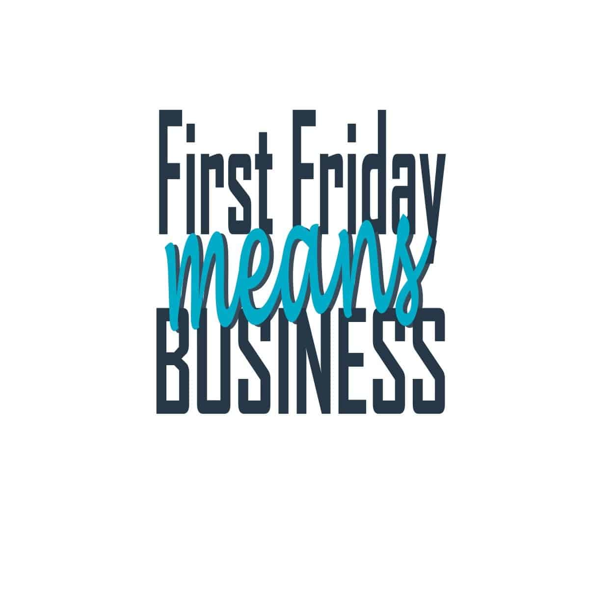 FirstFridayBusiness